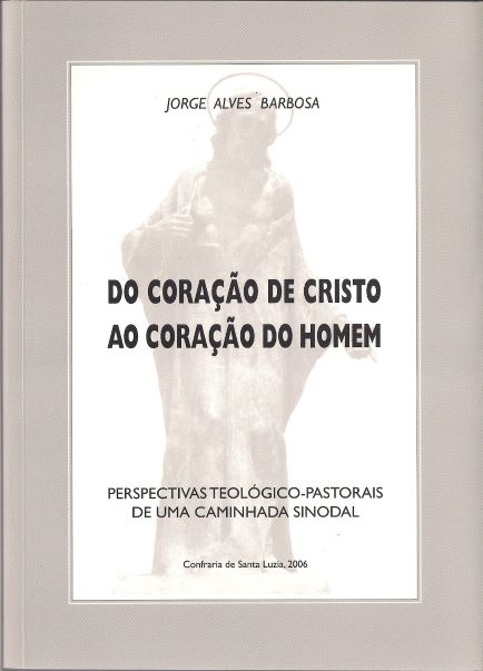 “Do Coração de Cristo ao coração do Homem”