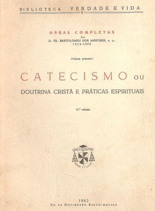 Introdução ao “Catecismo” de Frei Bartolomeu dos Mártires