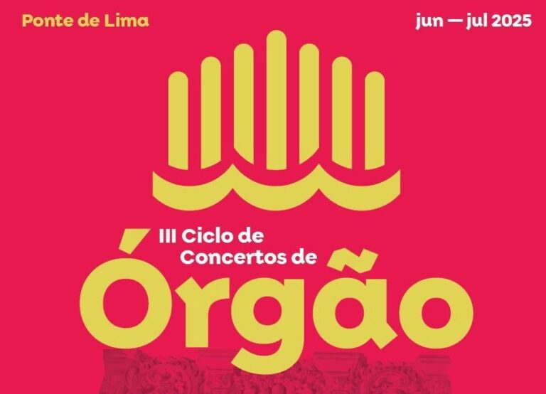 III CICLO DE ÓRGÃO – 2025 – Ponte de Lima